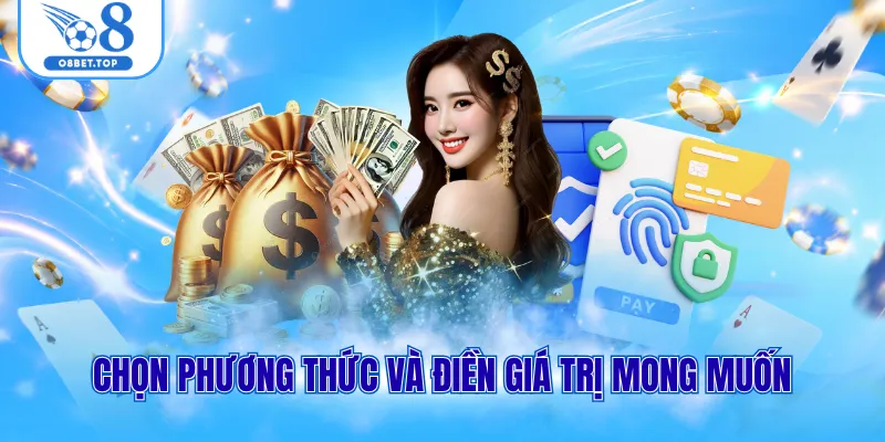 Chọn phương thức và điền giá trị mong muốn