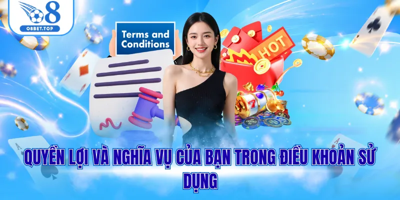 Quyền lợi - Nghĩa vụ của người chơi trong điều khoản sử dụng