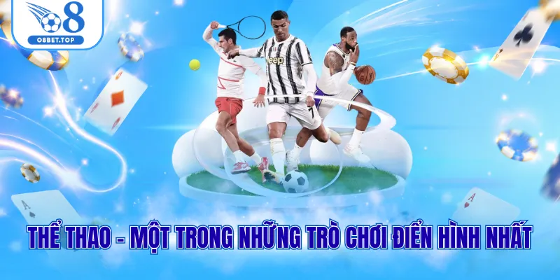 Game O8 2 Thể thao - Một trong những trò chơi điển hình nhất
